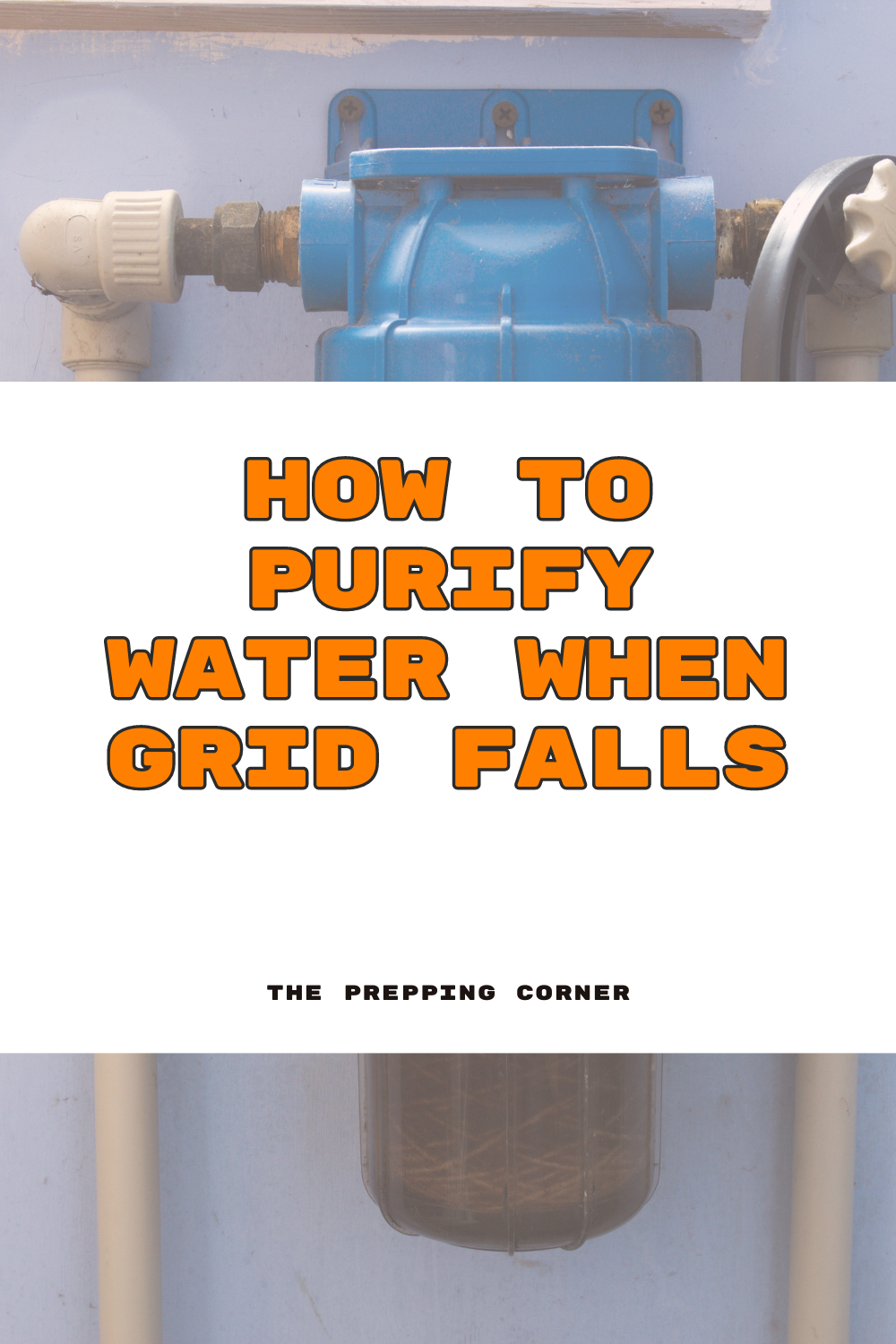 Water Purification When the Grid Fails Essential Survival Tips